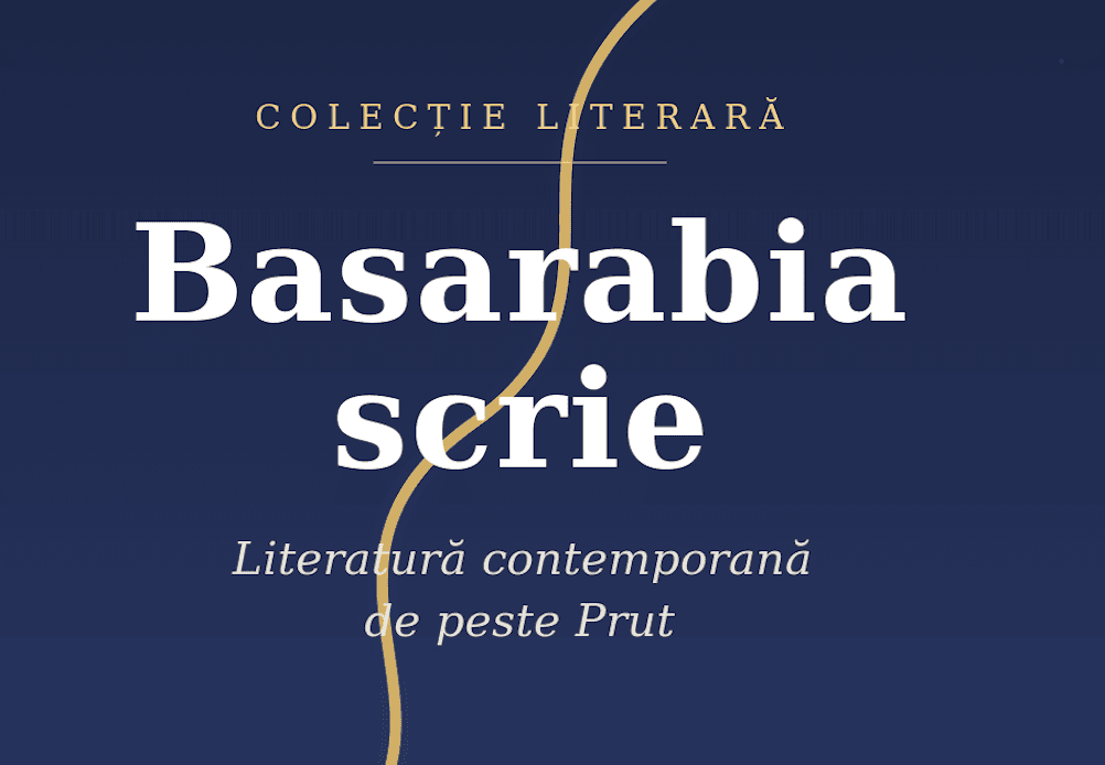 Chișinău literar: scriitori basarabeni de azi