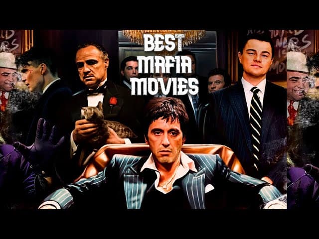 Must see mob movies