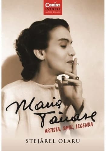 Maria Tănase artista, omul, legenda