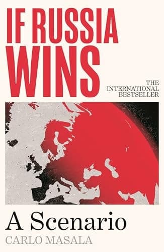 If Russia Wins A Scenario